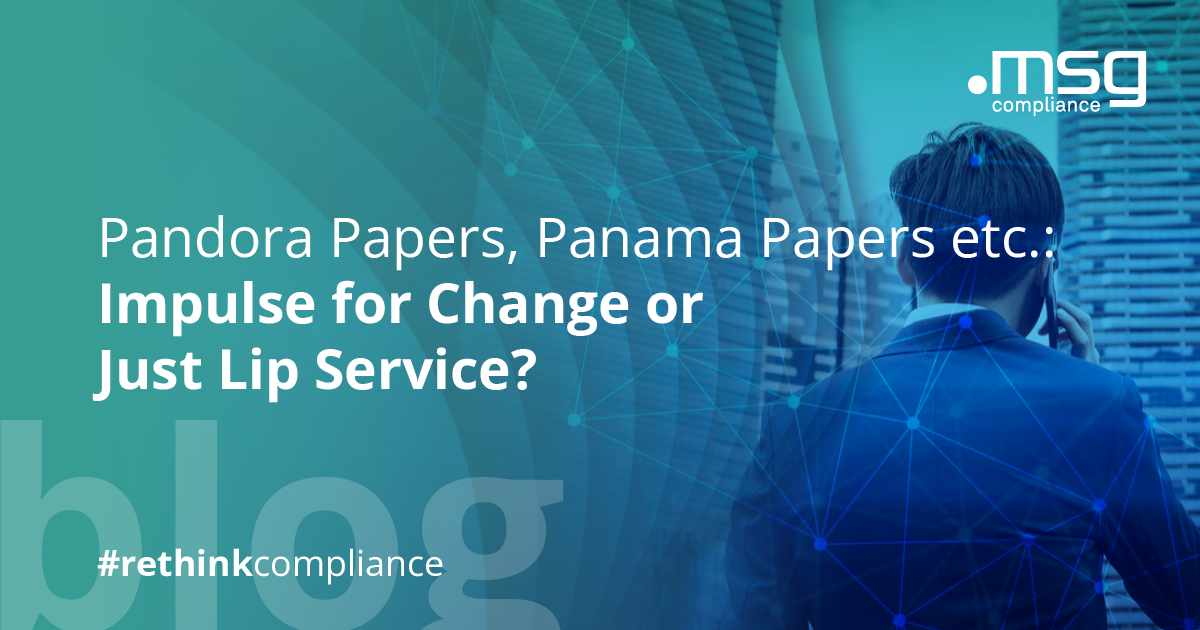 Pandora Papers, Panama Papers etc.: Impulse for Change or Just Lip Service?