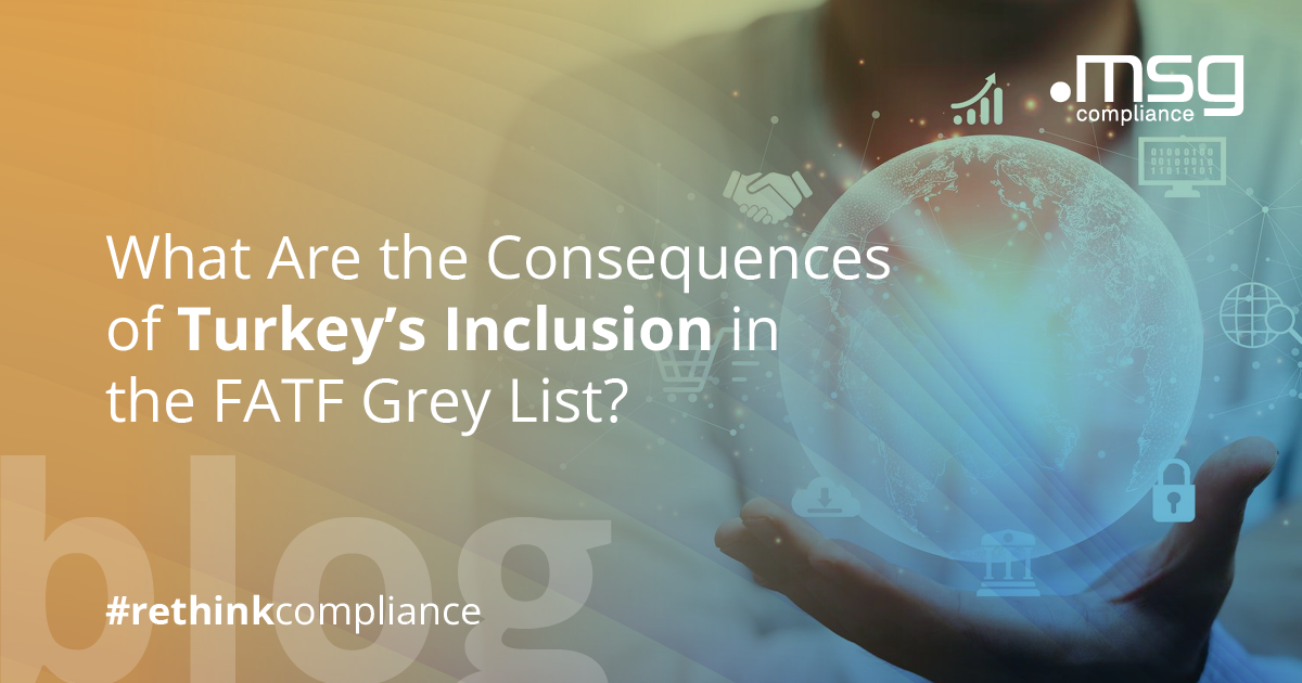 What Are the Consequences of Turkey’s Inclusion in the FATF Grey List?